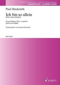 Paul Hindemith - Ich bin so allein - mixed choir (SSAAATTBBB) a cappella. Partition de chœur..