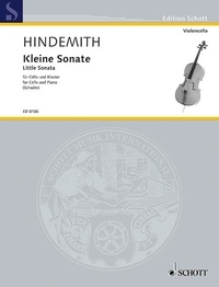 Paul Hindemith - Edition Schott  : Little Sonata - Edited from the Edition Paul Hindemith. Sämtliche Werke by Luitgard Schader. cello and piano..