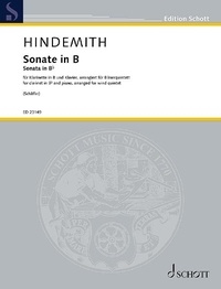 Paul Hindemith - Edition Schott  : Sonate in B - pour clarinette en sib et piano. wind quintet. Partition et parties..