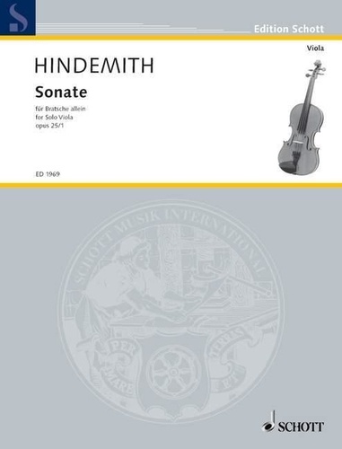 Paul Hindemith - Edition Schott  : Viola Sonata - für Bratsche allein. op. 25/1. viola..