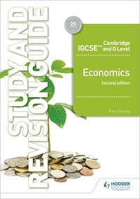 Paul Hoang - Cambridge IGCSE and O Level Economics Study and Revision Guide 2nd edition.