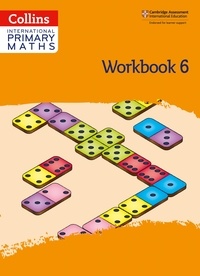 Paul Hodge et Peter Clarke - International Primary Maths Workbook: Stage 6.