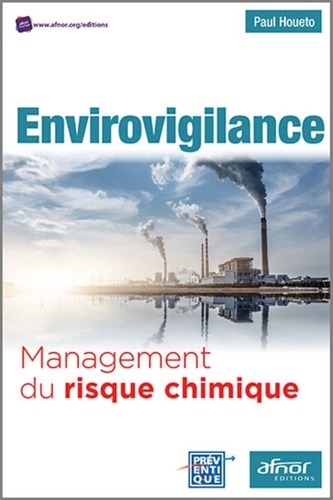 Paul Houeto - Envirovigilance - Management d'un risque chimique.