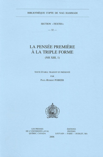 Paul-Hubert Poirier - La pensée première à la triple forme (NH XIII, 1).