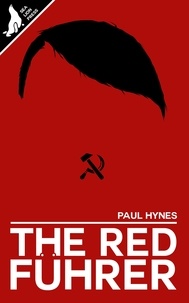  Paul Hynes - The Red Führer - The Red Führer, #1.