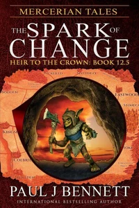 Mercerian Tales: The Spark of Change