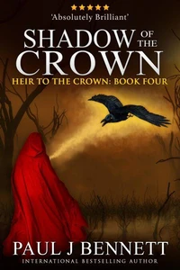 Shadow of the Crown: An Epic Fantasy Novel