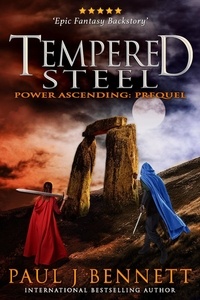  Paul J Bennett - Tempered Steel - Power Ascending, #0.