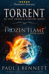 Torrent: An Epic Sword &amp; Sorcery Novel