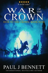 War of the Crown: An Epic Fantasy Novel