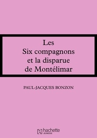 Paul-Jacques Bonzon - La disparue de Montélimar.