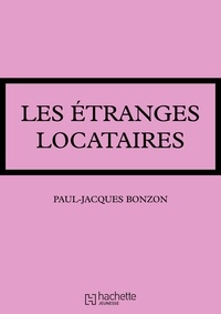 Paul-Jacques Bonzon - La famille HLM - Les étranges locataires.