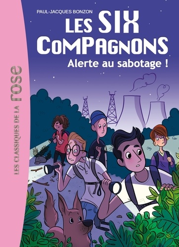Paul-Jacques Bonzon - Les Six Compagnons Tome 2 : Alerte au sabotage !.