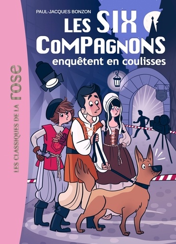 Paul-Jacques Bonzon - Les Six Compagnons Tome 5 : Les Six Compagnons enquêtent en coulisses.