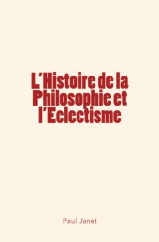L'Histoire de la Philosophie et l'Eclectisme