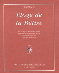 Paul Jean - Eloge de la Bêtise.
