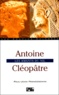 Paul-Jean Franceschini - Antoine - Cleopatre. Les Amants Du Nil.