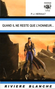 Quand il ne reste que l'honneur...