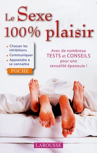Le Sexe 100 % plaisir