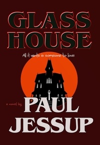  Paul Jessup - Glass House.