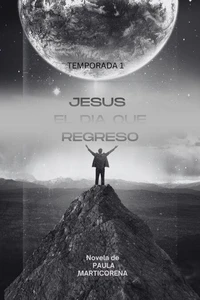 jesus vuelve a la tierra