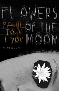  Paul John Lyon - Flowers of the Moon.