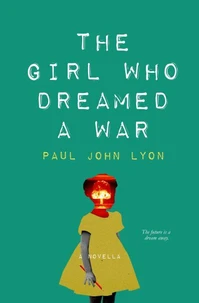 The Girl Who Dreamed a War