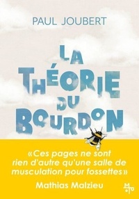 Paul Joubert - La théorie du bourdon.