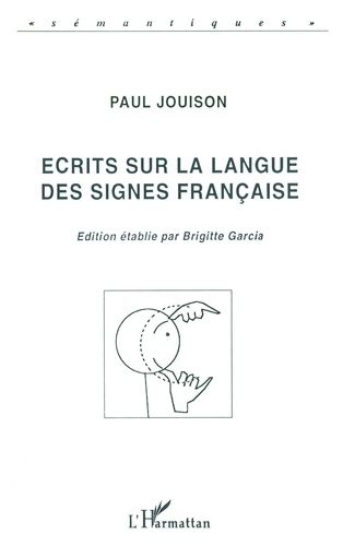 Paul Jouison - Écrits sur la langue des signes française.