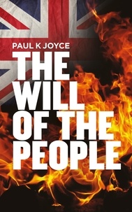  Paul K Joyce - The Will Of The People - The Will Of The People, #1.