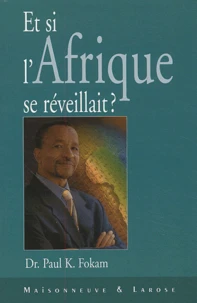 Et si l'Afrique se réveillait ?