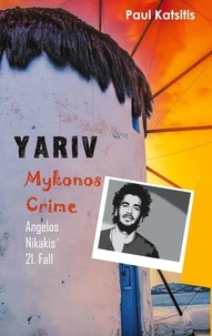 Paul Katsitis - Yariv - Mykonos Crime 21.
