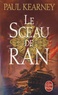 Paul Kearney - Les mendiants des mers Tome 1 : Le Sceau de Ran.