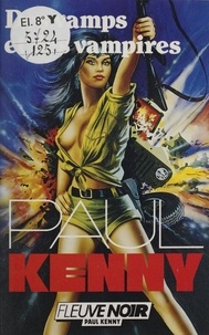 Paul Kenny - Paul Kenny : Des vamps et des vampires.