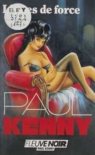Paul Kenny - Paul Kenny : Lignes de force.