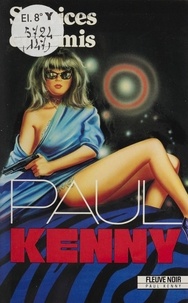 Paul Kenny - Paul Kenny : Services ennemis.