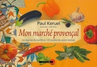 Paul Keruel - Mon marché provencal.
