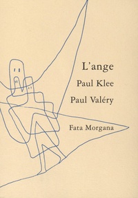 Paul Klee et Paul Valéry - L'ange.