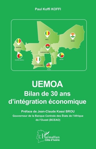 UEMOA. Bilan de 30 ans d’intégration économique