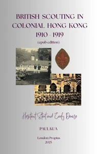 British Scouting in Colonial Hong Kong, 1910-1919: Hesitant Start and Early Demise