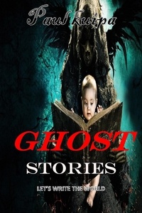  Paul Kuipa - Ghost Stories.