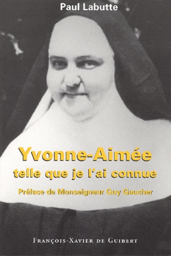 Yvonne-Aimee Telle Que Je L'Ai Connue
