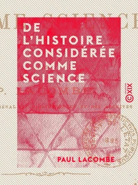 De l'histoire considérée comme science