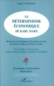 Le déterminisme économique de Karl Marx