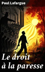 Le droit à la paresse