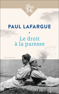 Ebooks manuels à télécharger Le droit à la paresse par Paul Lafargue 9782290392164 MOBI
