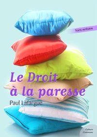 Le droit à la paresse