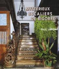 Mystérieux escaliers de Bigorre