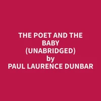 The Poet and The Baby (Unabridged)