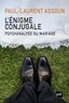 Paul-Laurent Assoun - L'énigme conjugale - Psychanalyse du mariage.